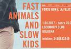 Fast Animals and Slow Kids 