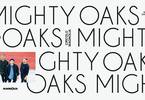 Mighty Oaks 
