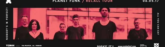 Planet Funk - Recall Tour at Tenax