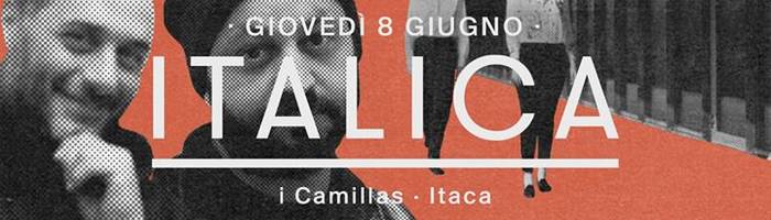 ITALICA_nuovi suoni italiani_I Camillas / Itaca