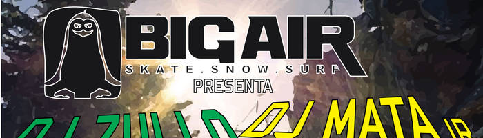 SnowParty2 BigAir-Decibel Dj Zullo/Matajr/Ninja