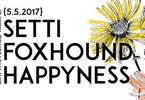 Happyness / Foxhound / Setti ✦ Arci Dude