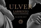 ULVER Live at Labirinto della Masone