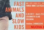 Fast Animals and Slow Kids - Seconda Data
