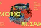 MONDO MUZAK | Fifth World and Outernational Music Festival