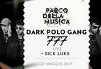 Dark Polo Gang & Sick Luke live