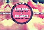 Paperoga + Die Abete / pasquetta core aperilive