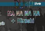 DumaHomeless: NA NA NA NA + Hiroshi