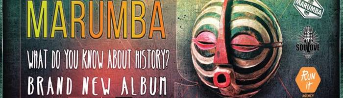 Marumba presenta new album "What do you know about history?"