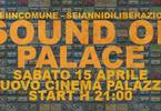Sound of Palace, il live! | SeiInComune