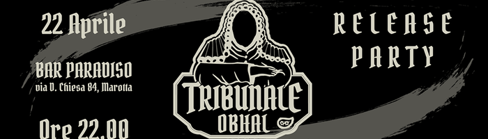 Tribunale Obhal Release Party