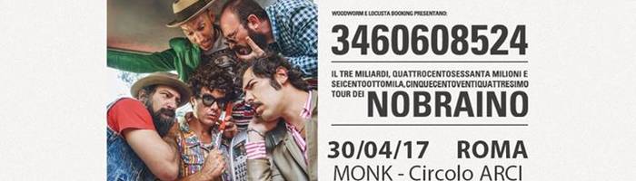 Nobraino live at MONK + Radio Rock VS Italian Stail DJ SET