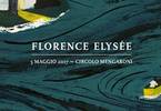 ❖ Florence Elysée Release Party Live