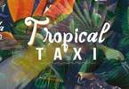 Tropical Taxi