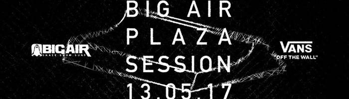 Big Air Lab & Vans Plaza Session!