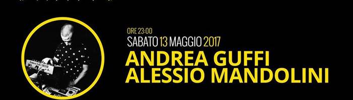 Gratisclub presents: Andrea Guffi + Alessio Mandolini