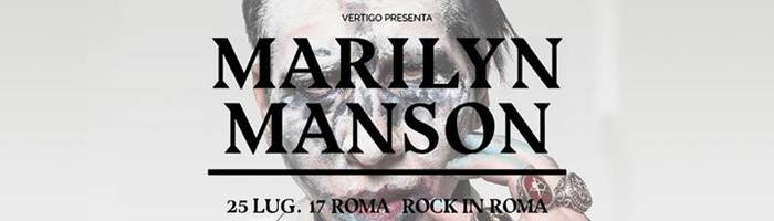 Marilyn Manson - Live Roma 25 Luglio 2017