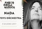 NADA + A Toys Orchestra | Parco della Musica - Padova