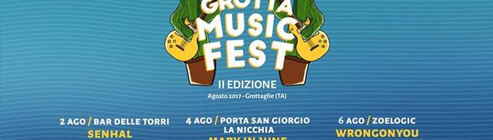 Grotta Music Fest II Edizione - 2, 4, 6 Agosto - Grottaglie (Ta)