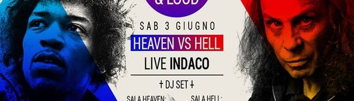 Peace & Loud - Heaven vs Hell Live: Indaco