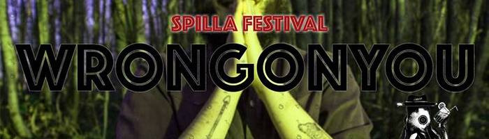 Spilla festival: Wrongonyou