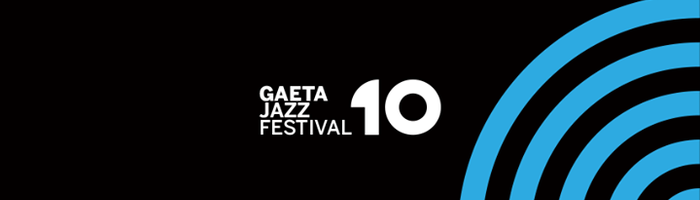 Gaeta Jazz Festival 10