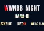 WWNBB night: Birthh, Dizzyride, Weird Black