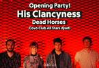 His Clancyness + Dead Horses live, Covo djset