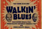 Spulla&Fabric presentano i "Walkin' Blues"