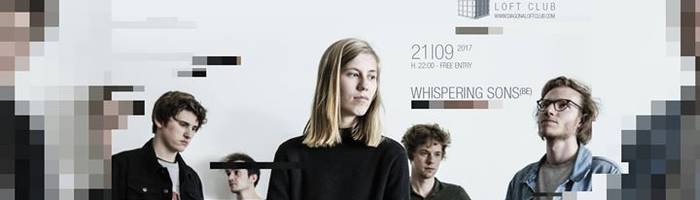 Whispering Sons (BE) at Diagonal LOFT CLUB