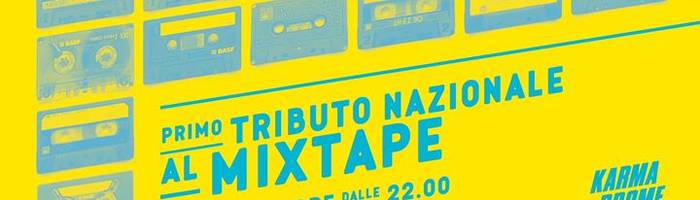 Karmadrome: Mixtape Party + djset @Base-Milano [Free Entry]