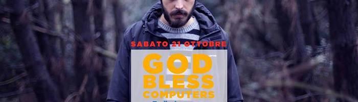 Godblesscomputers + Brücke a Livorno - The Cage
