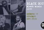 BLACK SOULS live al GRA' / black music