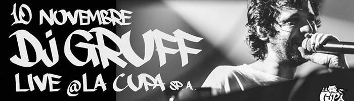 DJ GRUFF-La Cupa Spazio Autogestito