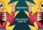 Halloween Anni 90 - Bronson, Ravenna