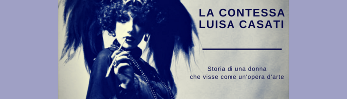 MAM'S - Racconti d'arte: la contessa Luisa Casati