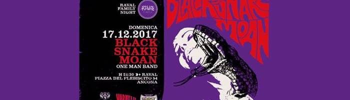 Raval Family Night - Special Guest: Black Snake Moan