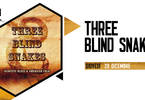 THREE BLIND SNAKES live @Piccadilly
