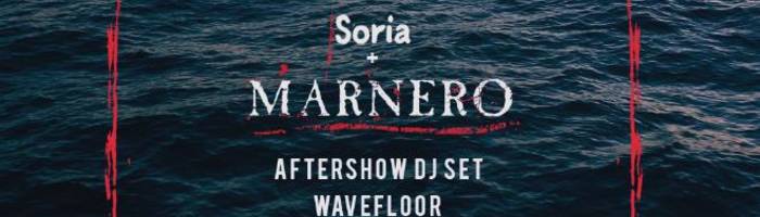 Marnero + Soria / Aftershow djset @Wave