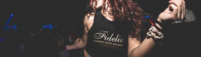 Fidelio, il martedì notte di Milano, compie 18 anni di party