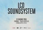 LCD Soundsystem in concerto a Ferrara Sotto Le Stelle