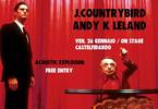 J.Countrybird / Andy K Leland | On Stage