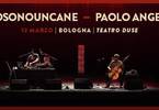 Iosonouncane + Paolo Angeli · Bologna