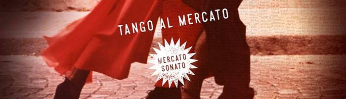 Tango al Mercato Sonato