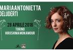 Maria Antonietta - Torino - Hiroshima Mon Amour