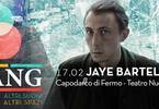 Jaye Bartell - Klang festival - Capodarco di Fermo