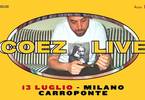 COEZ live | Milano - Carroponte