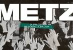 METZ | Freakout Club