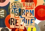 Sabato 10 Marzo // Saturday 45 Rpm Revue