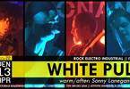 White Pulp [rock electro industrial] live + Sonny Lanegan djset